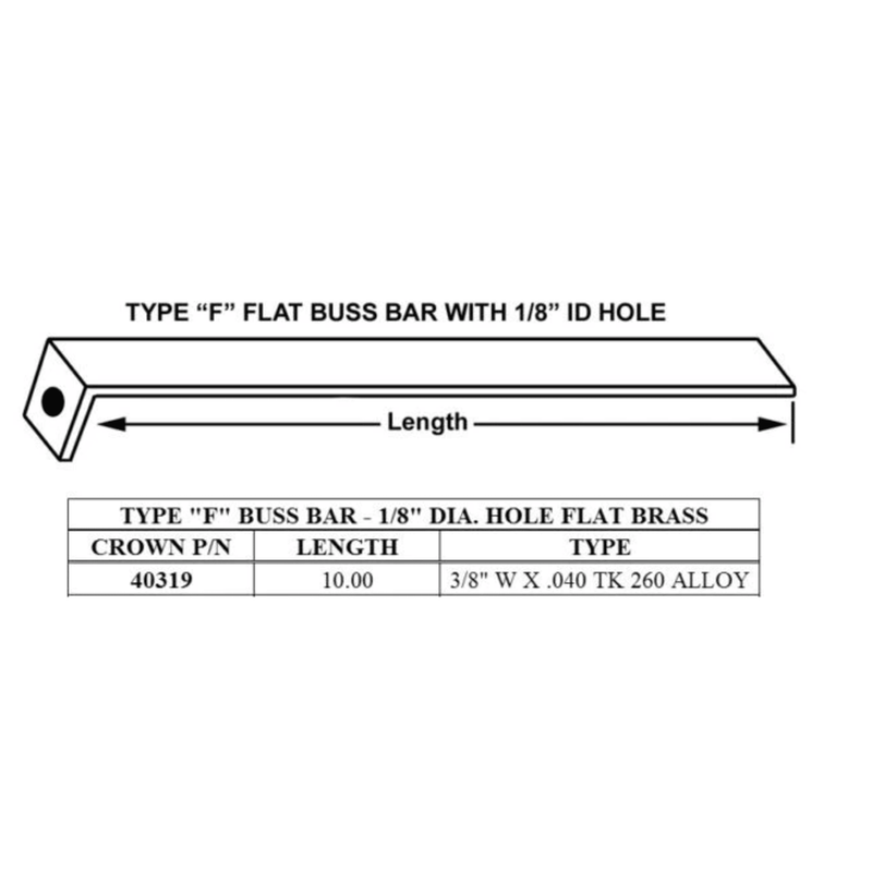 40319 - Crown - Buss Bar F Type Brass 10"